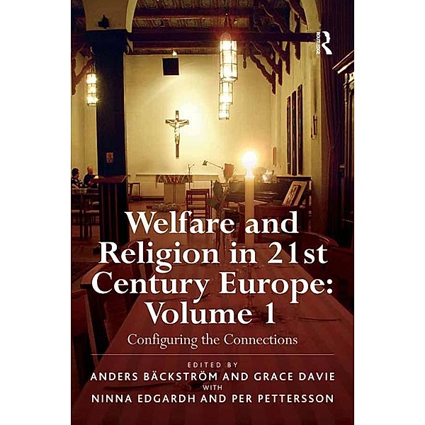 Welfare and Religion in 21st Century Europe, Anders Backstrom, Per Pettersson