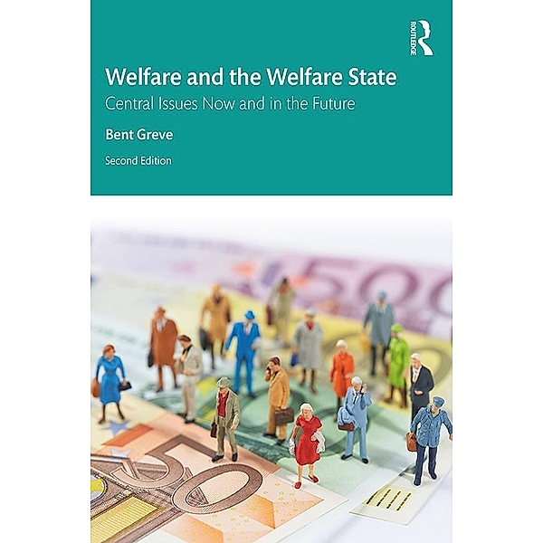 Welfare and the Welfare State, Bent Greve