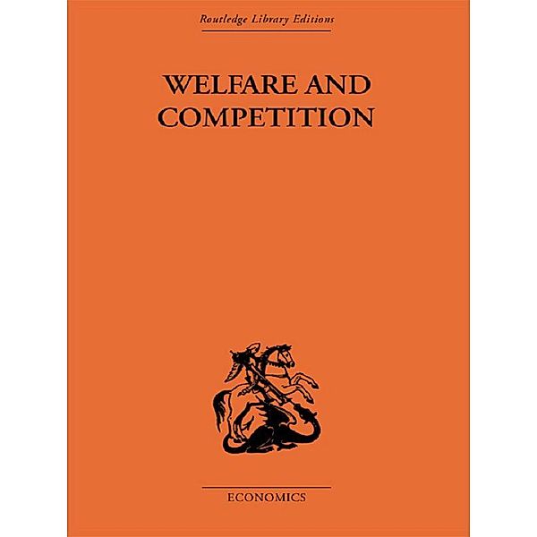 Welfare & Competition, Tibor Scitovsky