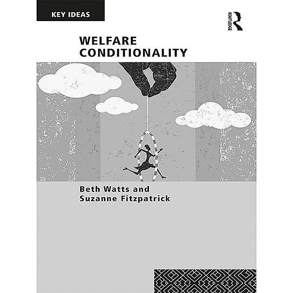 Welfare Conditionality, Beth Watts, Suzanne Fitzpatrick