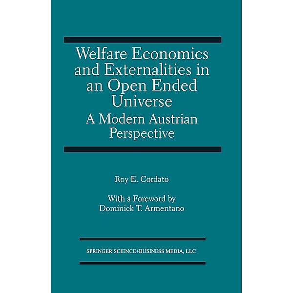 Welfare Economics and Externalities In An Open Ended Universe, R. Cordato