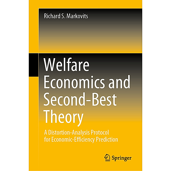 Welfare Economics and Second-Best Theory, Richard S. Markovits