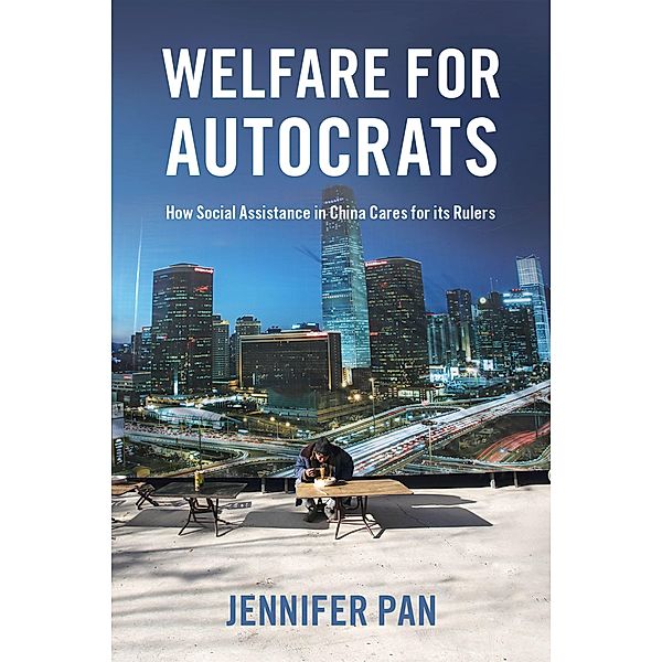 Welfare for Autocrats, Jennifer Pan