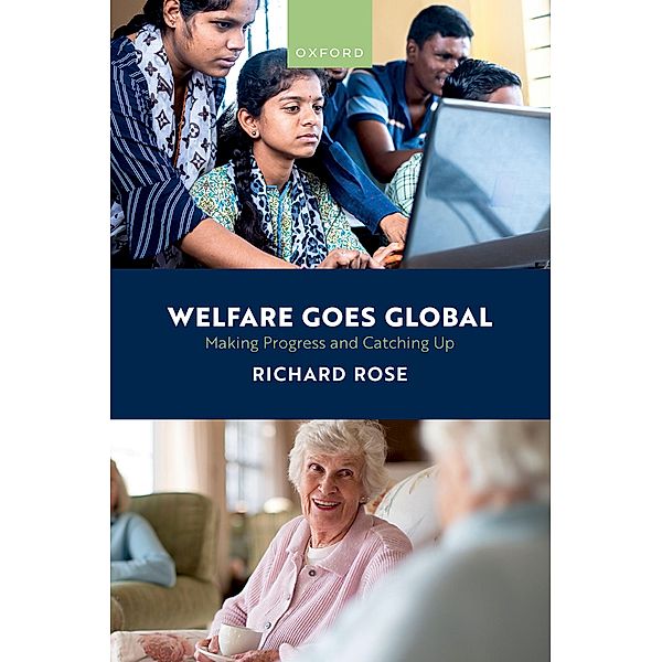 Welfare Goes Global, Richard Rose
