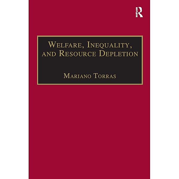 Welfare, Inequality, and Resource Depletion, Mariano Torras
