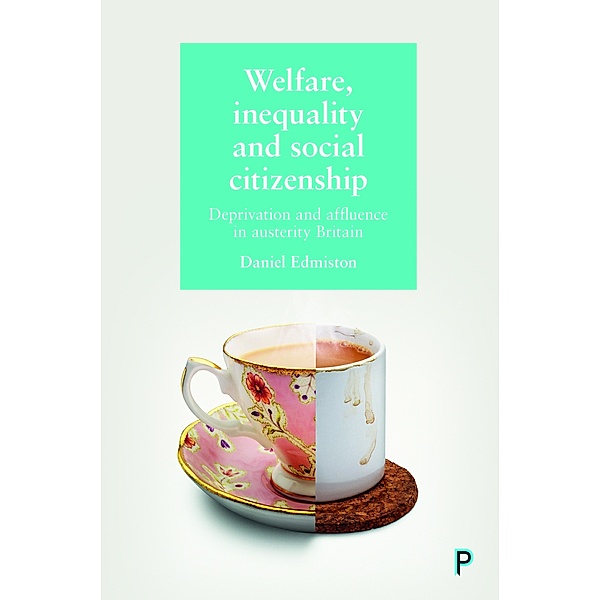 Welfare, Inequality and Social Citizenship, Daniel Edmiston