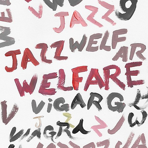 Welfare Jazz (Vinyl), Viagra Boys