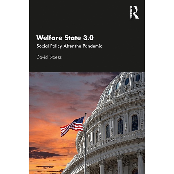 Welfare State 3.0, David Stoesz