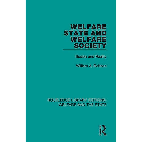Welfare State and Welfare Society, William Alexander Robson