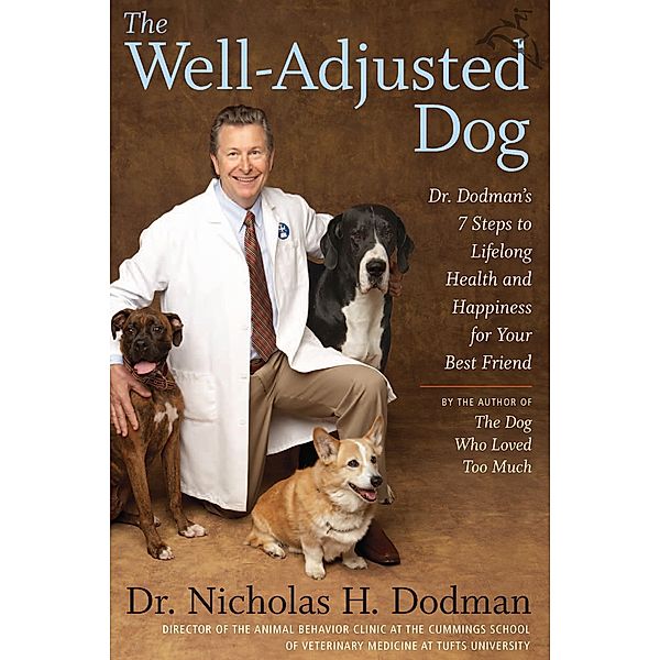 Well-Adjusted Dog, Nicholas H. Dodman