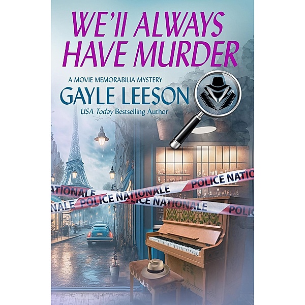 We'll Always Have Murder (Movie Memorabilia Series, #1) / Movie Memorabilia Series, Gayle Leeson