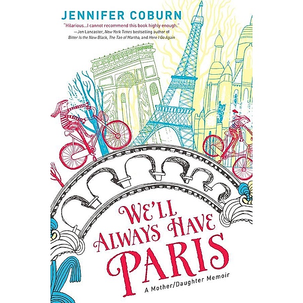 We'll Always Have Paris, Jennifer Coburn