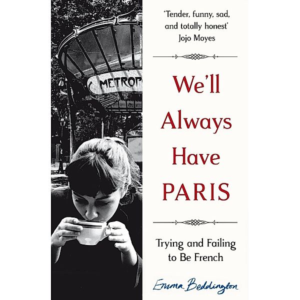 We'll Always Have Paris, Emma Beddington