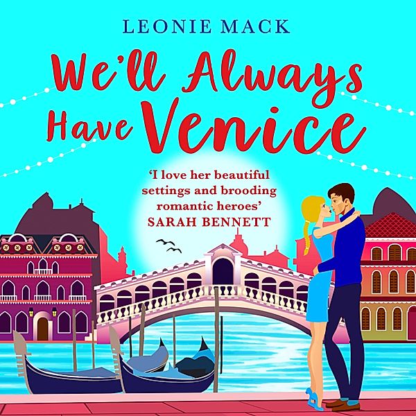 We'll Always Have Venice, Leonie Mack