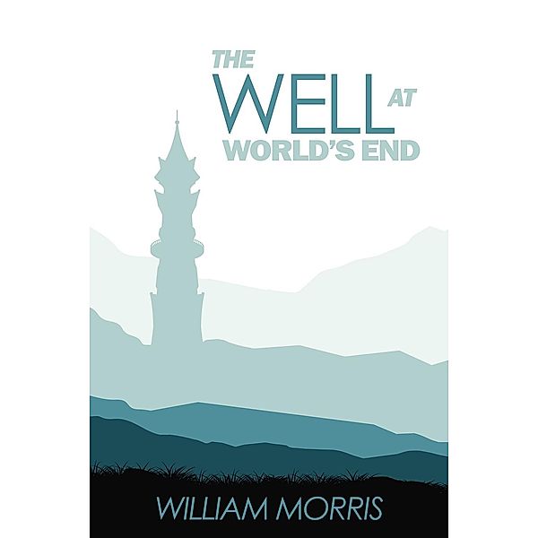 Well at World's End, William Morris