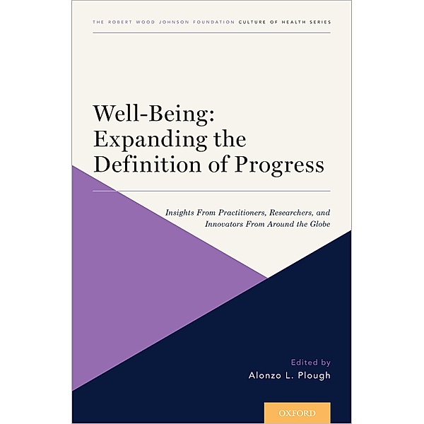Well-Being: Expanding the Definition of Progress