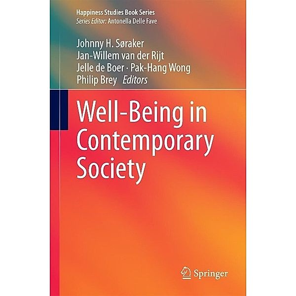 Well-Being in Contemporary Society / Happiness Studies Book Series