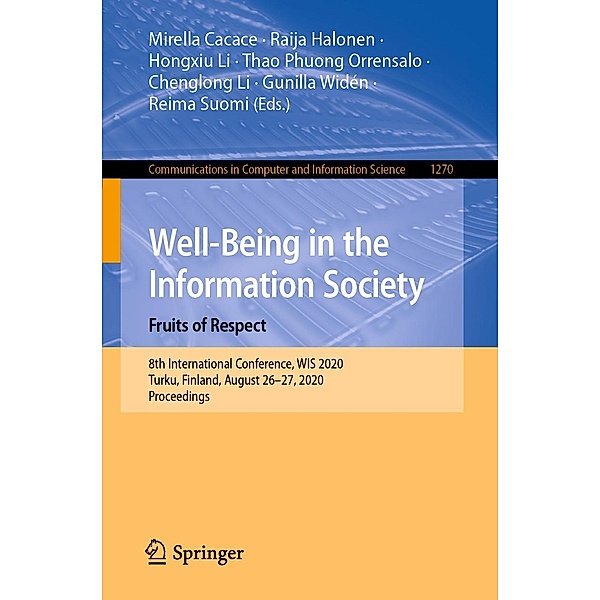 Well-Being in the Information Society. Fruits of Respect / Communications in Computer and Information Science Bd.1270