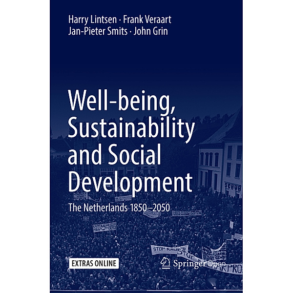 Well-being, Sustainability and Social Development, Harry Lintsen, Frank Veraart, Jan-Pieter Smits, John Grin