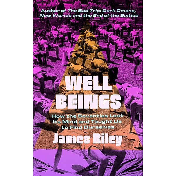 Well Beings, James Riley