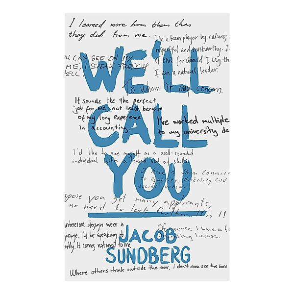 We'll Call You, Jacob Sundberg