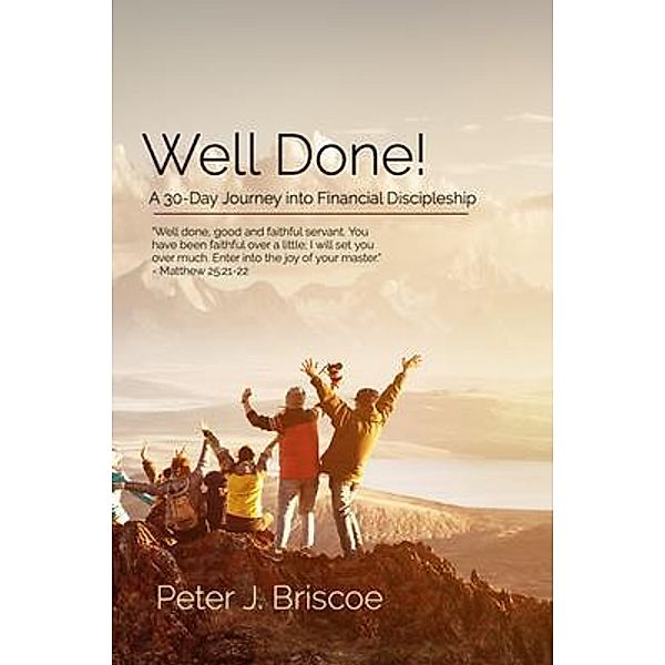 Well Done!, Peter J. Briscoe