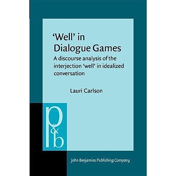 'Well' in Dialogue Games, Lauri Carlson