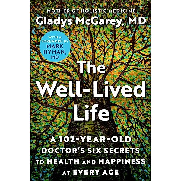 Well-Lived Life, Gladys McGarey