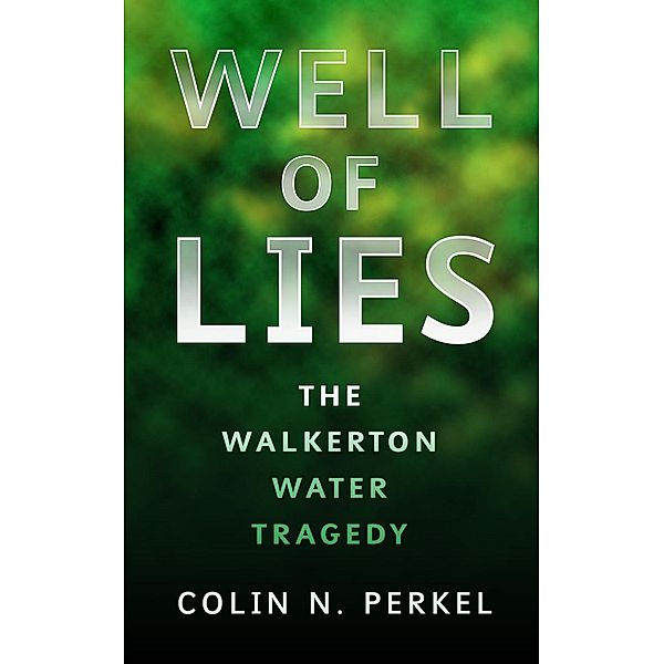 Well of Lies, Colin Perkel