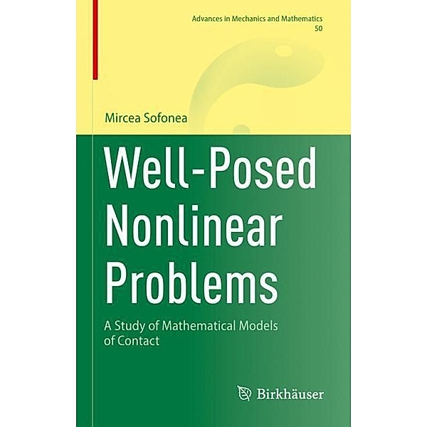 Well-Posed Nonlinear Problems, Mircea Sofonea