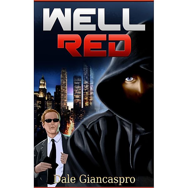 Well Red / Dale Giancaspro, Dale Giancaspro