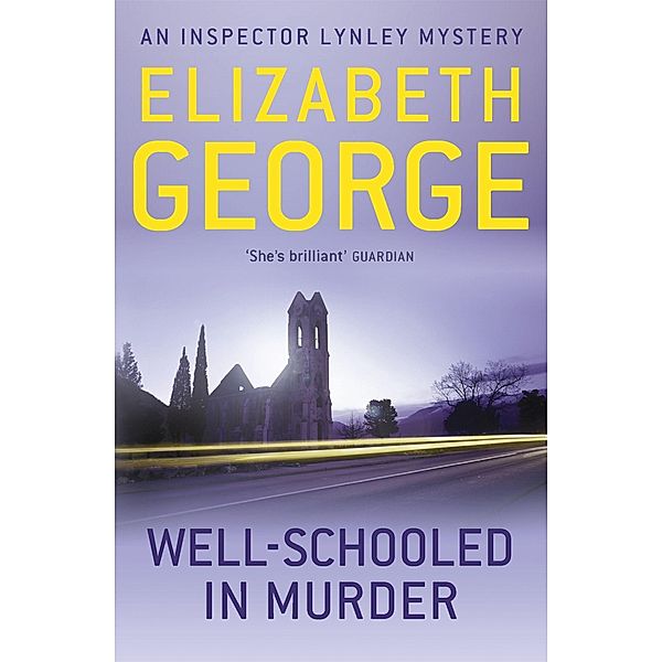 Well-Schooled in Murder, Elizabeth George