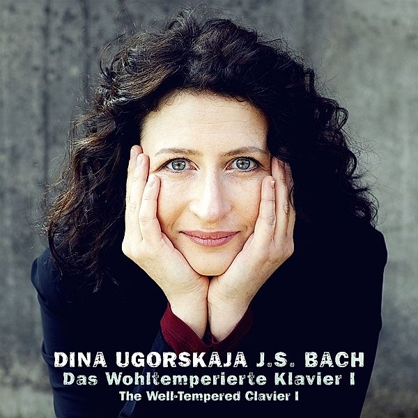 Well-Tempered Clavier I, Dina Ugorskaja