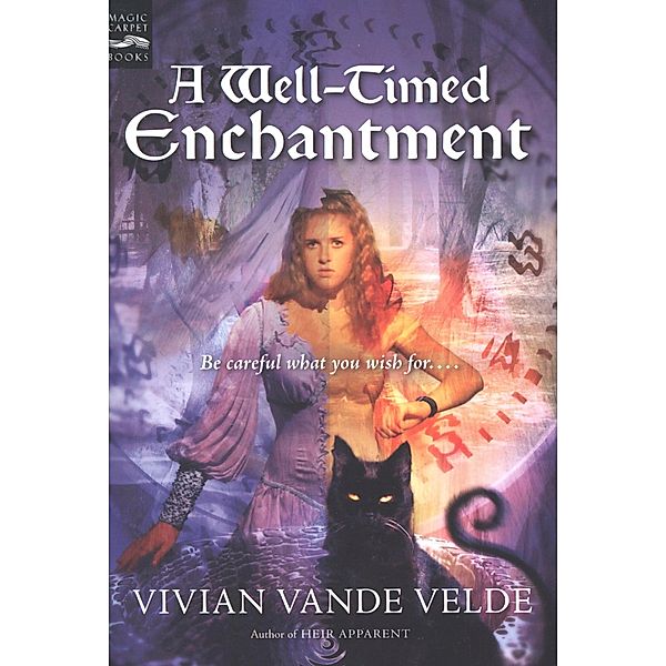 Well-Timed Enchantment, Vivian Vande Velde