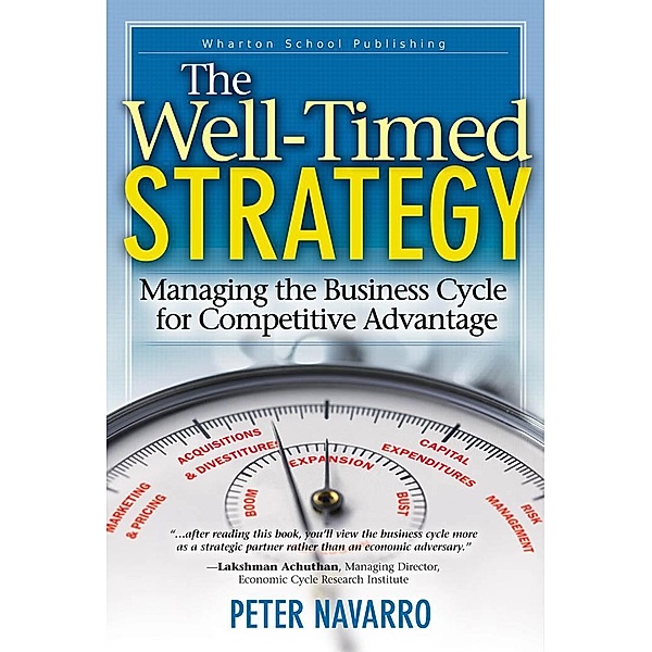 Well-Timed Strategy, The, Peter Navarro
