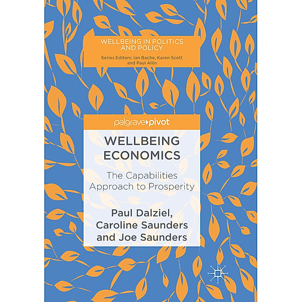 Wellbeing Economics, Paul Dalziel, Caroline Saunders, Joe Saunders