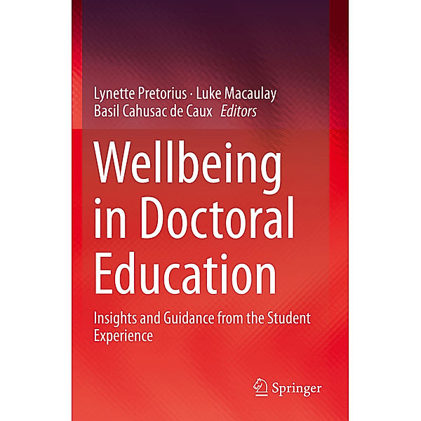 Wellbeing in Doctoral Education