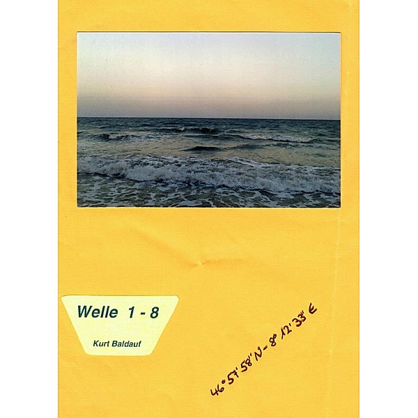 Welle 1 - 8, Kurt Baldauf
