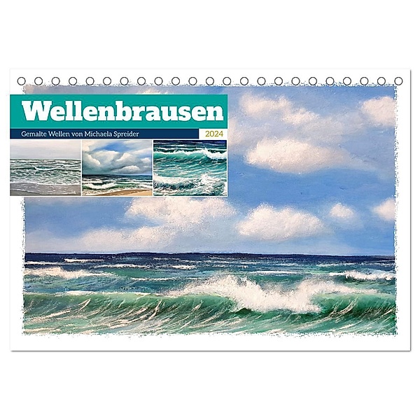 Wellenbrausen - Gemalte Wellen von Michaela Spreider (Tischkalender 2024 DIN A5 quer), CALVENDO Monatskalender, Michaela Schimmack