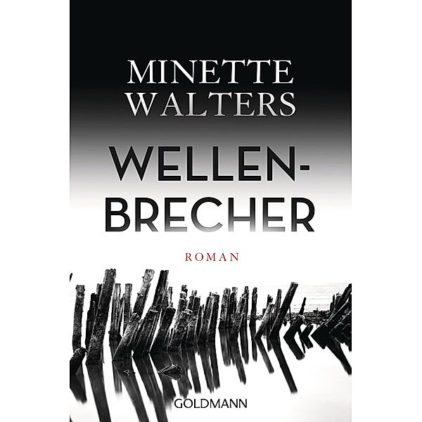 Wellenbrecher, Minette Walters