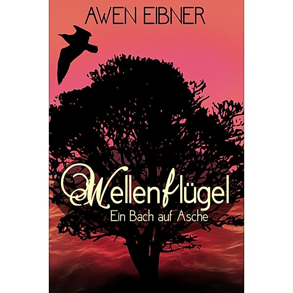 Wellenflügel 3 / Wellenflügel-Trilogie Bd.3, Awen Eibner