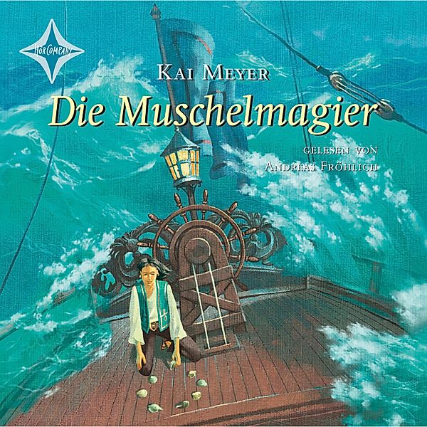 Wellenläufer - 2 - Die Muschelmagier, Kai Meyer