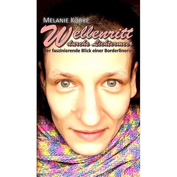 Wellenritt durchs Lichtermeer, Melanie Köbke