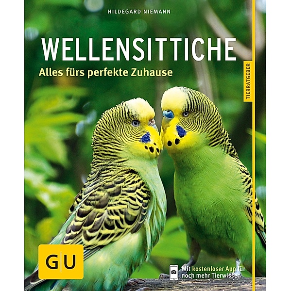 Wellensittiche / GU Haus & Garten Tier-Ratgeber, Hildegard Niemann