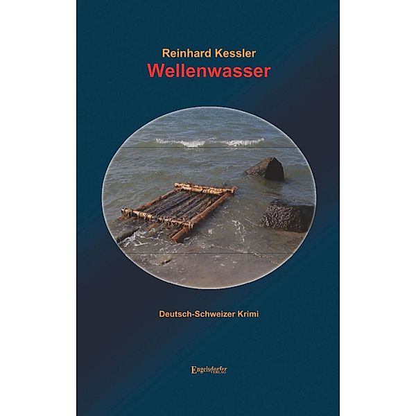 Wellenwasser, Reinhard Kessler