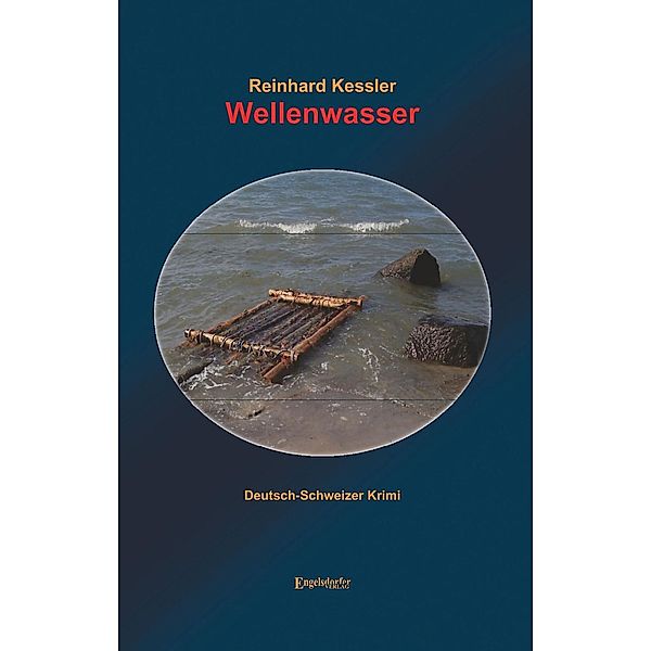 Wellenwasser, Reinhard Kessler