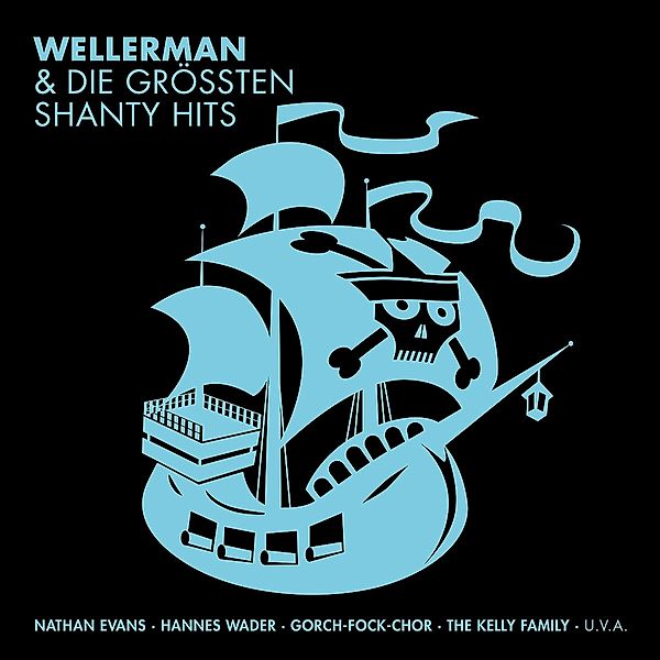 Wellerman & die grössten Shanty Hits (3 CDs), Various