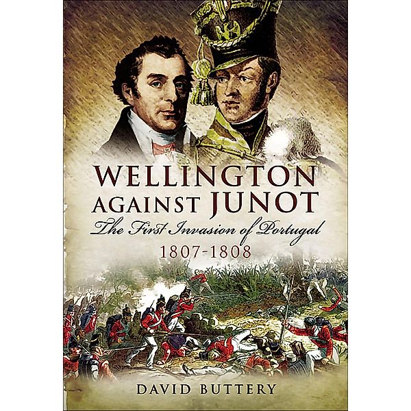 Wellington Against Junot, David Buttery