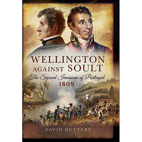 Wellington Against Soult, David Buttery