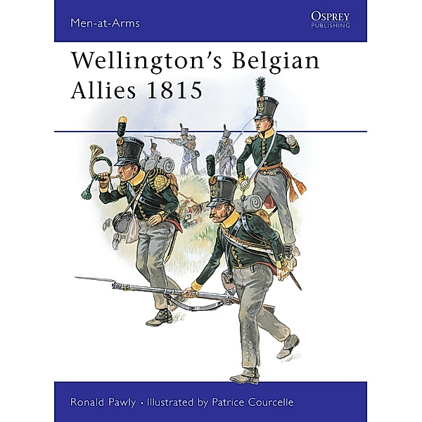 Wellington's Belgian Allies 1815, Ronald Pawly